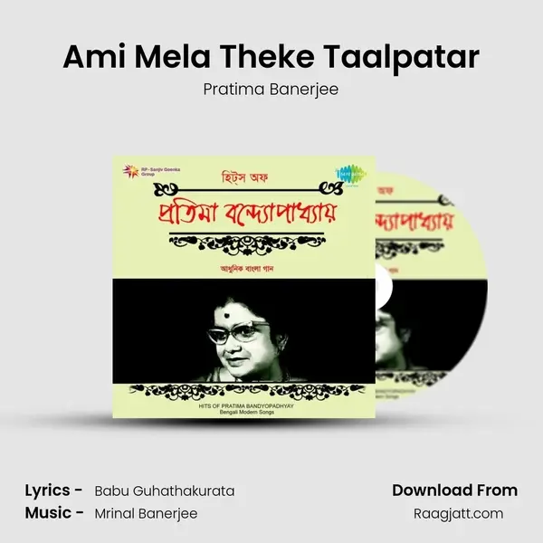 Ami Mela Theke Taalpatar - Pratima Banerjee album cover 