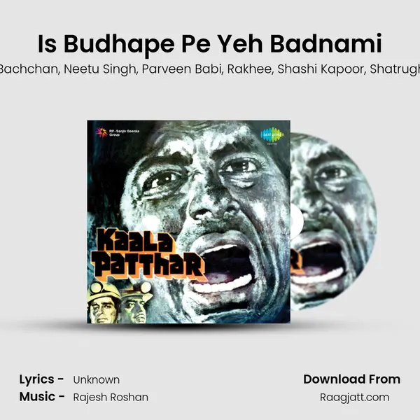 Is Budhape Pe Yeh Badnami mp3 song