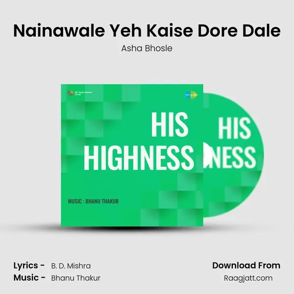 Nainawale Yeh Kaise Dore Dale - Asha Bhosle album cover 