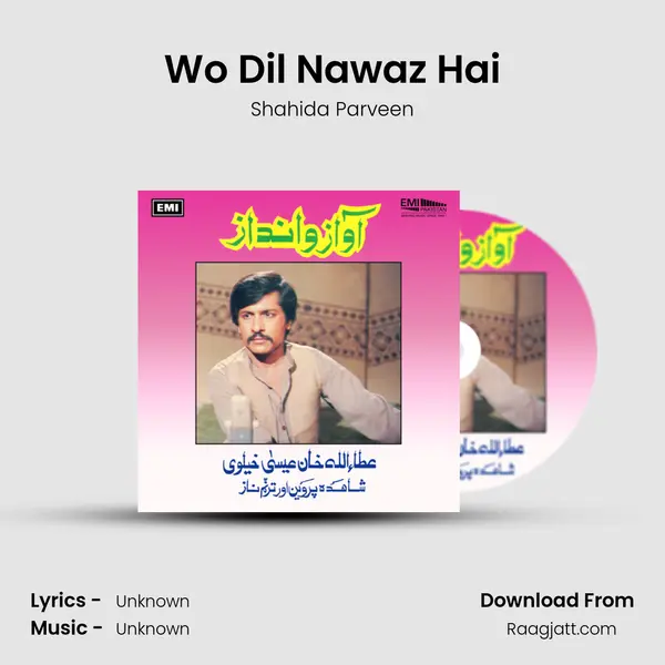 Wo Dil Nawaz Hai mp3 song