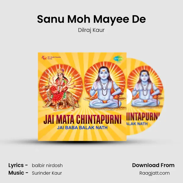 Sanu Moh Mayee De - Dilraj Kaur album cover 