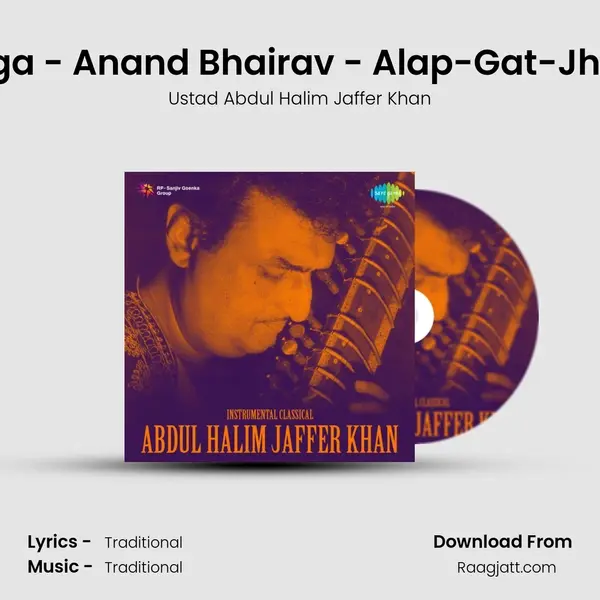 Raga - Anand Bhairav - Alap-Gat-Jhala - Ustad Abdul Halim Jaffer Khan album cover 