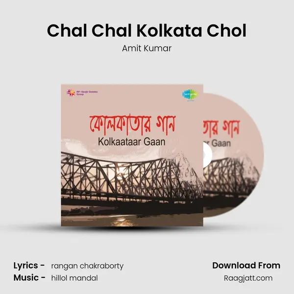 Chal Chal Kolkata Chol - Amit Kumar album cover 