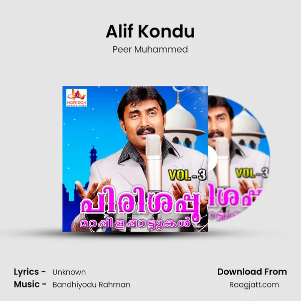 Alif Kondu - Peer Muhammed mp3 song