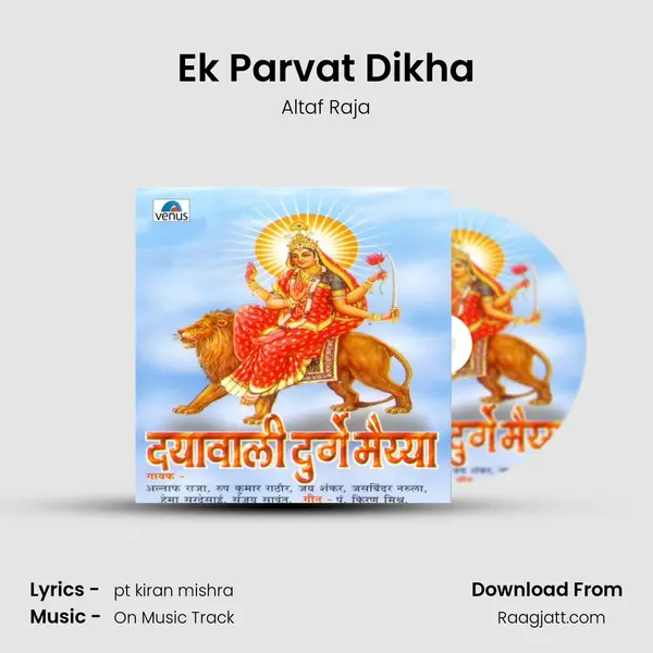 Ek Parvat Dikha - Altaf Raja album cover 