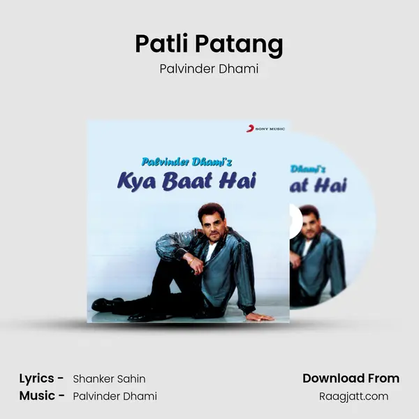 Patli Patang mp3 song