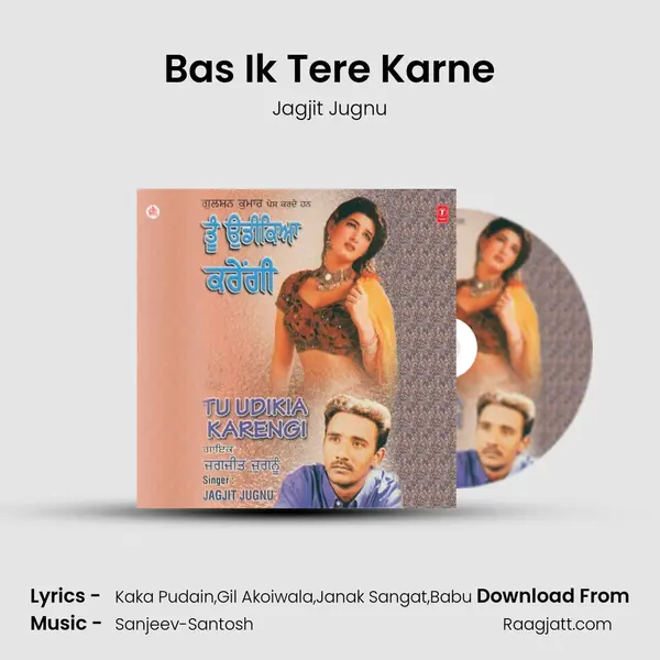 Bas Ik Tere Karne - Jagjit Jugnu album cover 