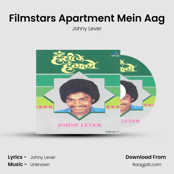 Filmstars Apartment Mein Aag mp3 song