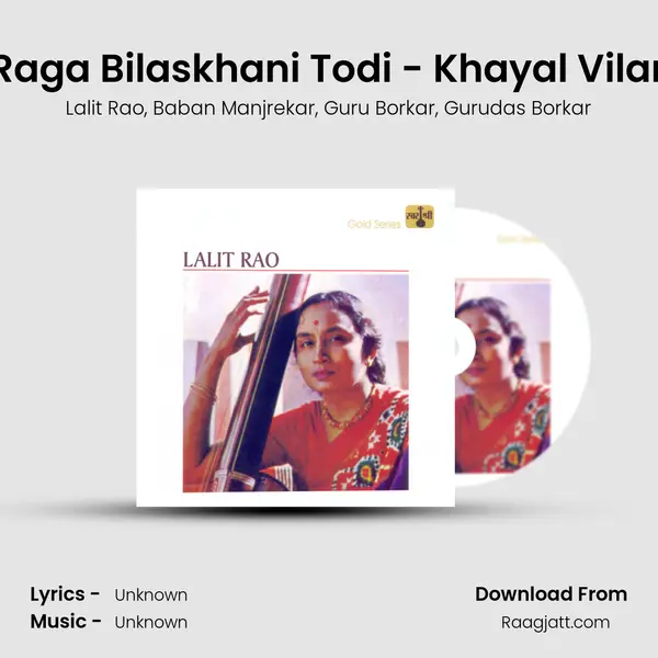 Sadguru Raho Manme - Raga Bilaskhani Todi - Khayal Vilambit , Ektaal / Chhand De - Lalit Rao album cover 