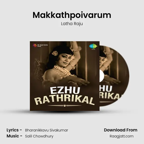 Makkathpoivarum mp3 song