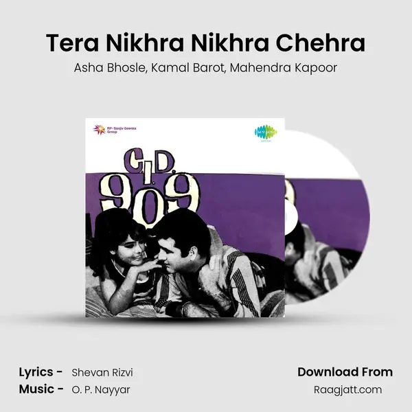 Tera Nikhra Nikhra Chehra mp3 song