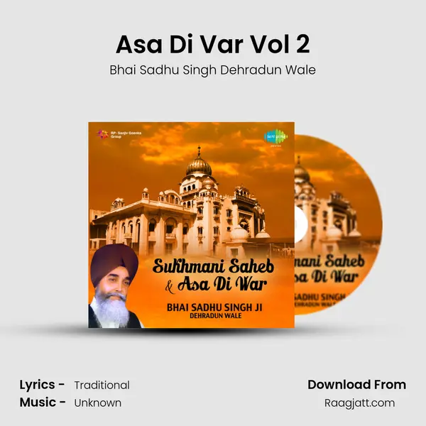 Asa Di Var Vol 2 - Bhai Sadhu Singh Dehradun Wale album cover 