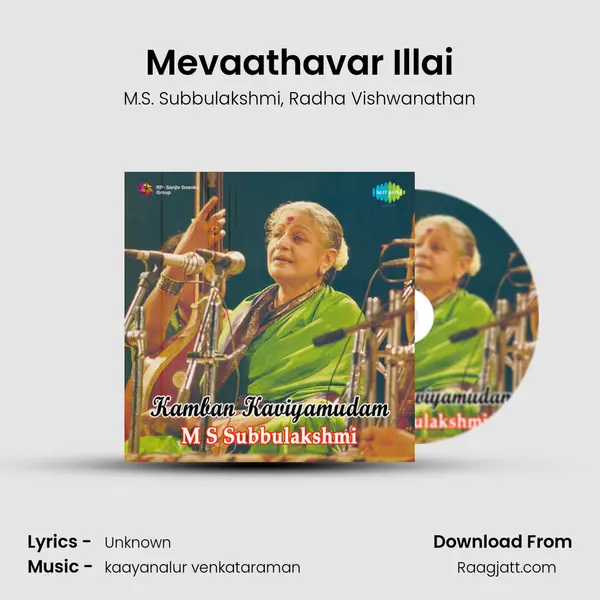 Mevaathavar Illai mp3 song