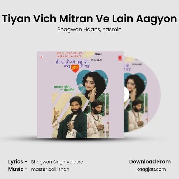 Tiyan Vich Mitran Ve Lain Aagyon - Bhagwan Haans album cover 