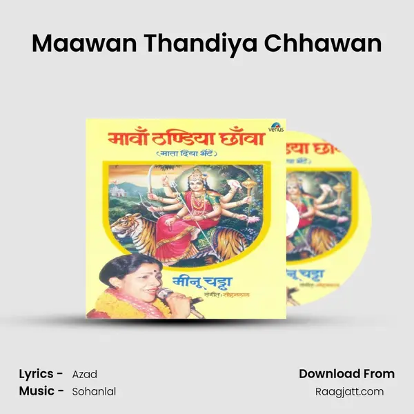 Maawan Thandiya Chhawan mp3 song