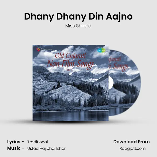 Dhany Dhany Din Aajno - Miss Sheela album cover 