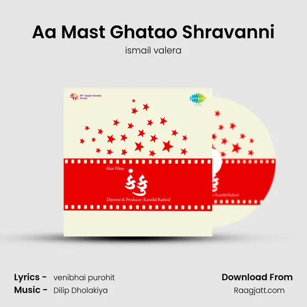 Aa Mast Ghatao Shravanni mp3 song