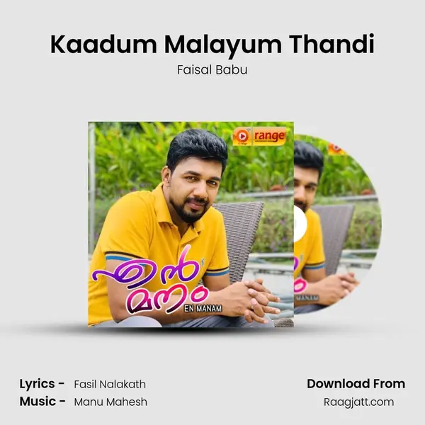 Kaadum Malayum Thandi - Faisal Babu album cover 