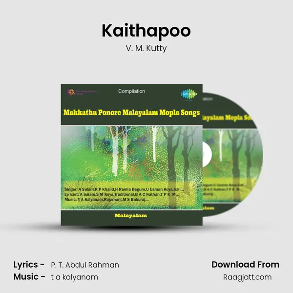 Kaithapoo - V. M. Kutty mp3 song