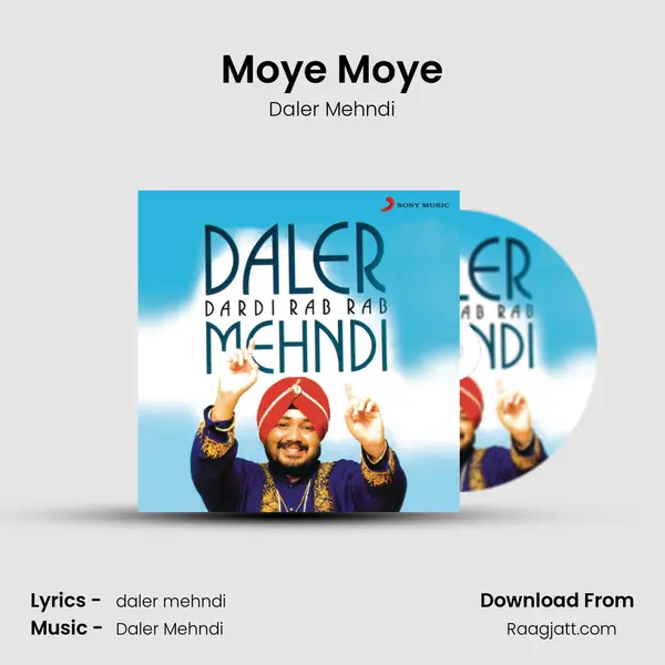 Moye Moye - Daler Mehndi album cover 