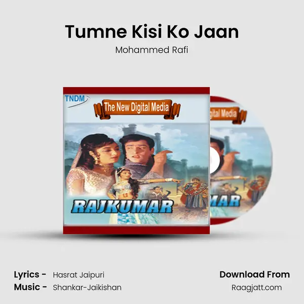 Tumne Kisi Ko Jaan - Mohammed Rafi album cover 