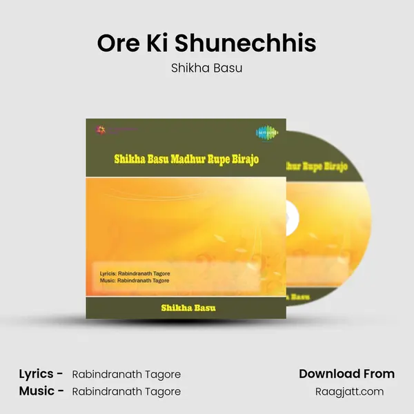 Ore Ki Shunechhis - Shikha Basu album cover 