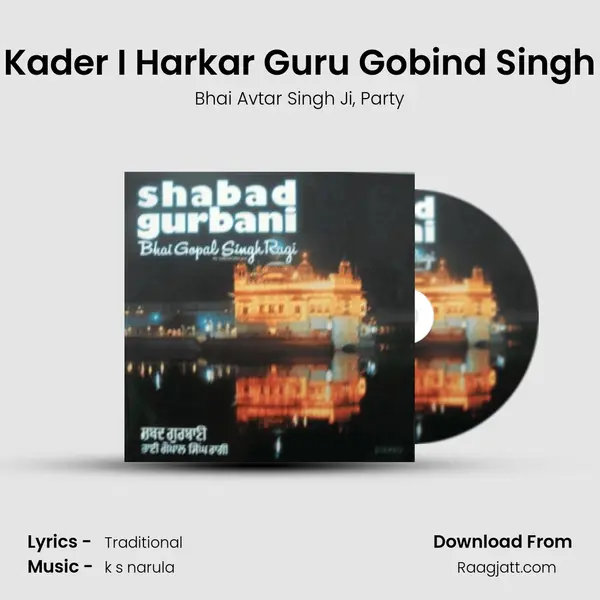 Kader I Harkar Guru Gobind Singh mp3 song