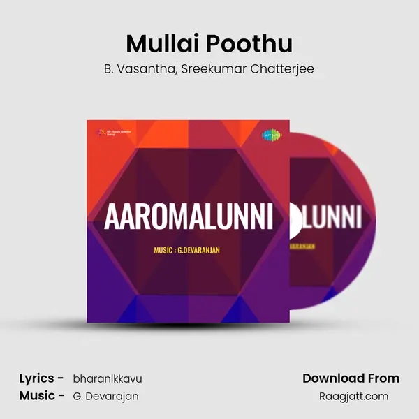 Mullai Poothu mp3 song