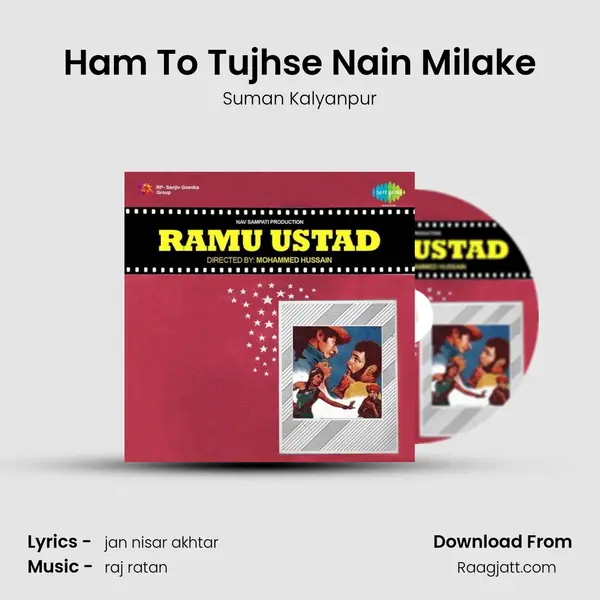 Ham To Tujhse Nain Milake mp3 song