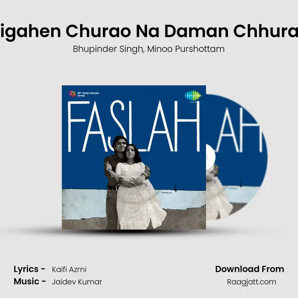 Nigahen Churao Na Daman Chhurao mp3 song