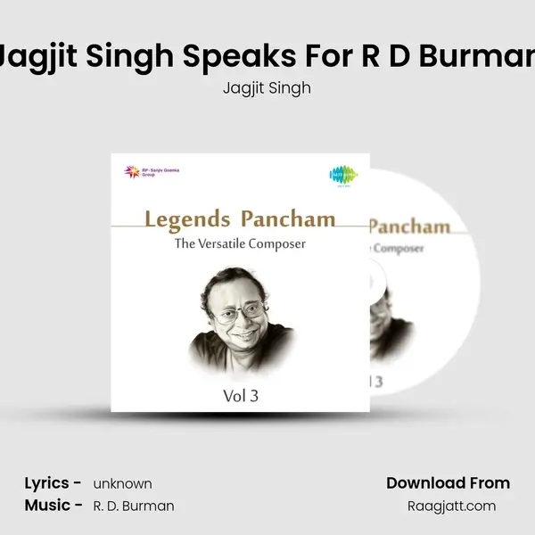 Jagjit Singh Speaks For R D Burman - Jagjit Singh album cover 