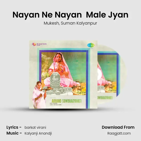 Nayan Ne Nayan  Male Jyan mp3 song