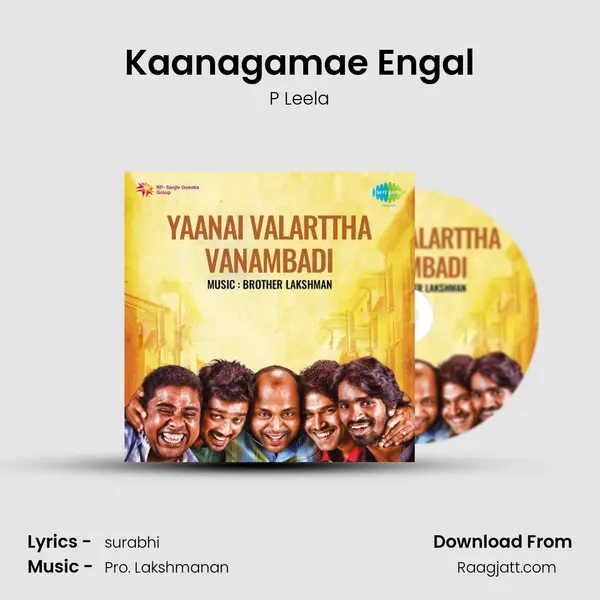 Kaanagamae Engal mp3 song