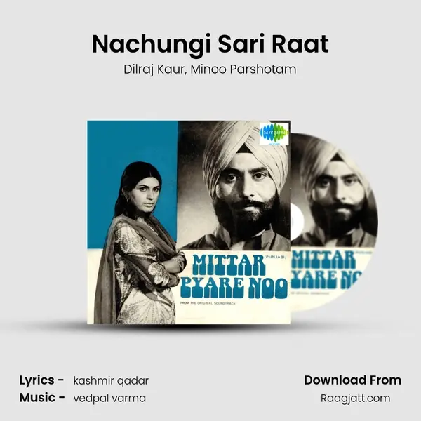 Nachungi Sari Raat mp3 song