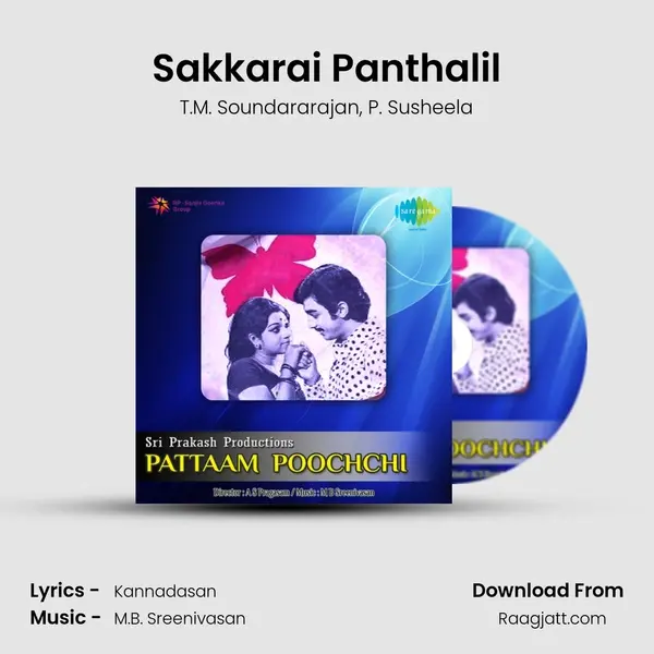 Sakkarai Panthalil mp3 song