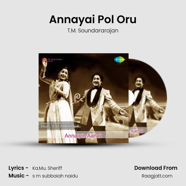 Annayai Pol Oru - T.M. Soundararajan album cover 