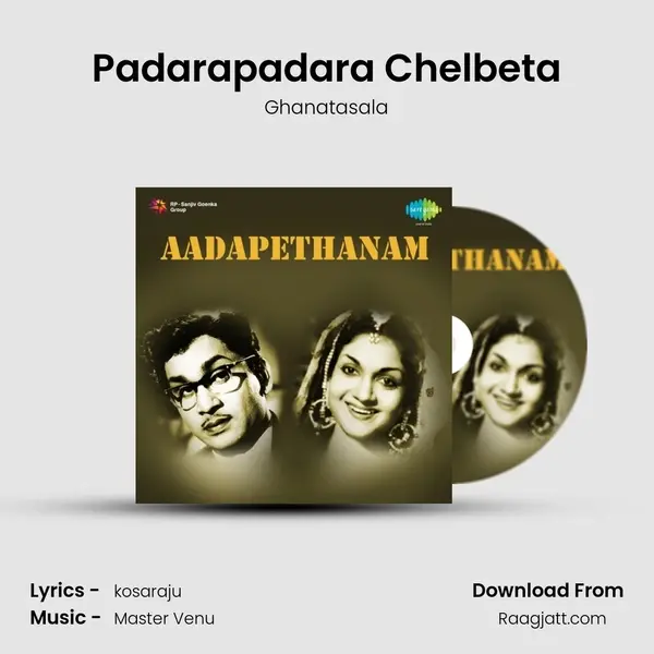 Padarapadara Chelbeta - Ghanatasala album cover 