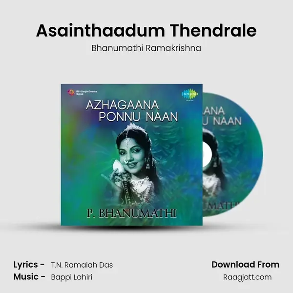 Asainthaadum Thendrale mp3 song