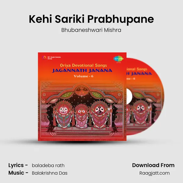 Kehi Sariki Prabhupane - Bhubaneshwari Mishra album cover 