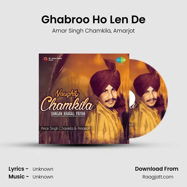 Ghabroo Ho Len De - Amar Singh Chamkila album cover 