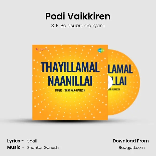 Podi Vaikkiren mp3 song