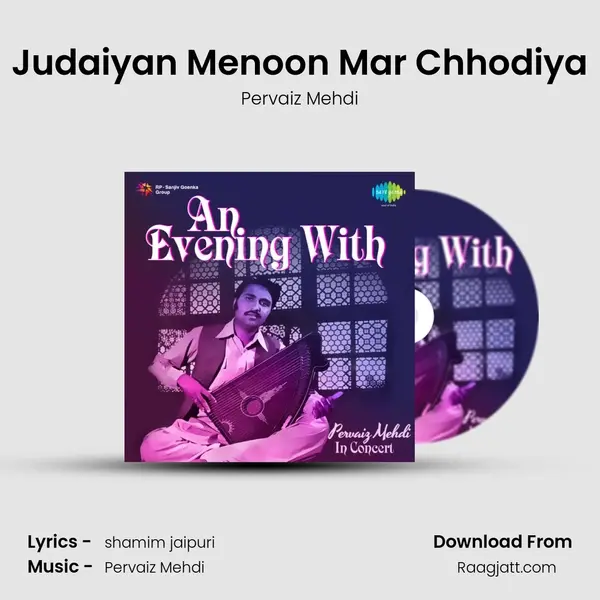 Judaiyan Menoon Mar Chhodiya - Pervaiz Mehdi album cover 