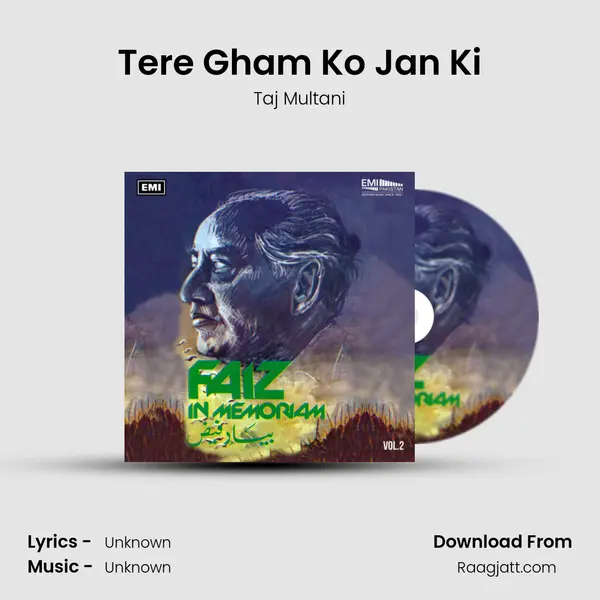 Tere Gham Ko Jan Ki - Taj Multani album cover 