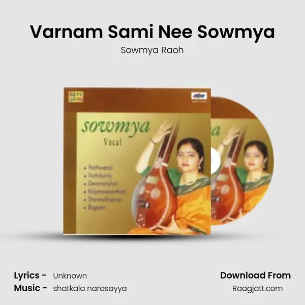 Varnam Sami Nee Sowmya - Sowmya Raoh album cover 