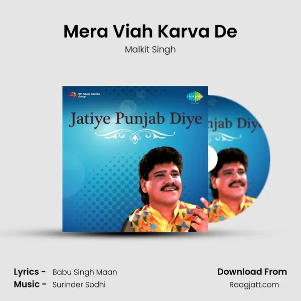 Mera Viah Karva De mp3 song