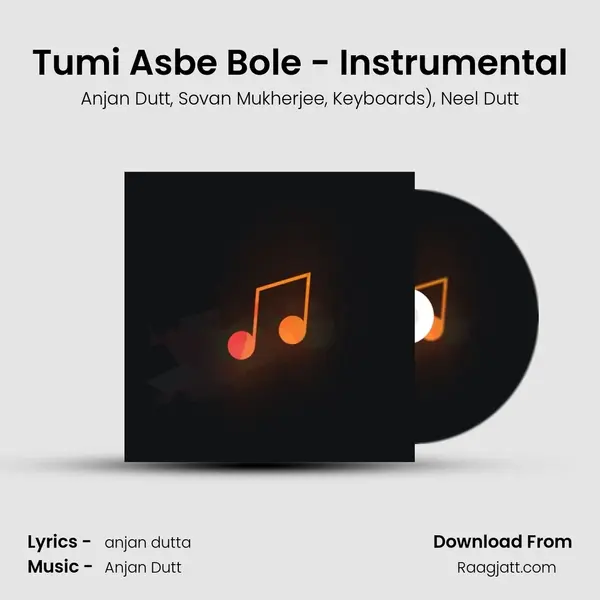 Tumi Asbe Bole - Instrumental mp3 song