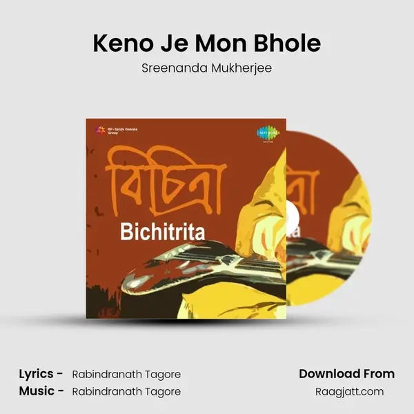 Keno Je Mon Bhole - Sreenanda Mukherjee album cover 