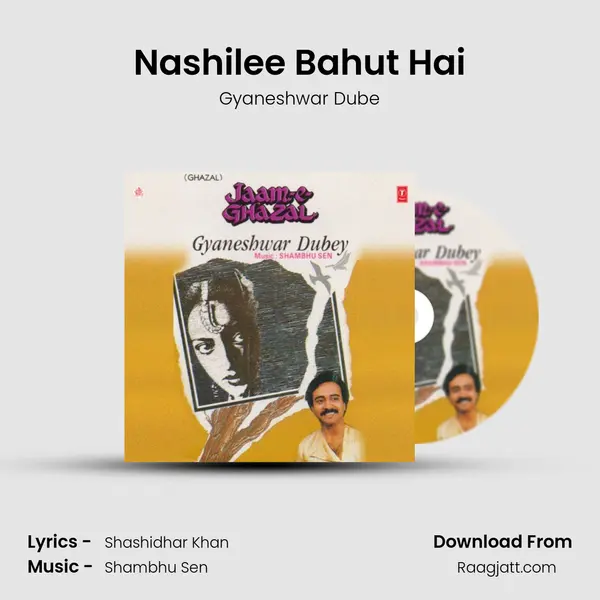 Nashilee Bahut Hai - Gyaneshwar Dube album cover 