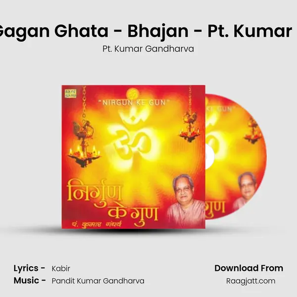 Avdhoota Gagan Ghata - Bhajan - Pt. Kumar Gandharva mp3 song