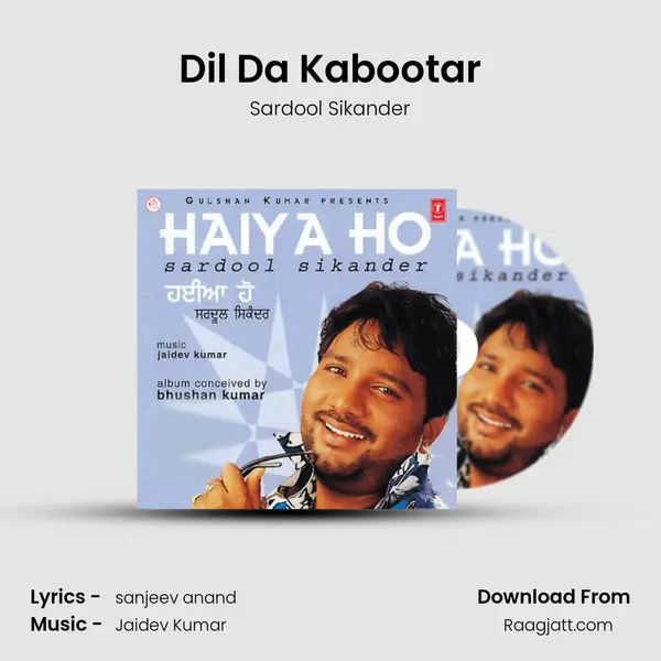 Dil Da Kabootar - Sardool Sikander album cover 